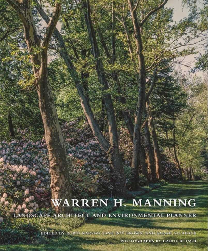 Book cover: Warren H. Manning: Landscape Architect and Environmental Planner